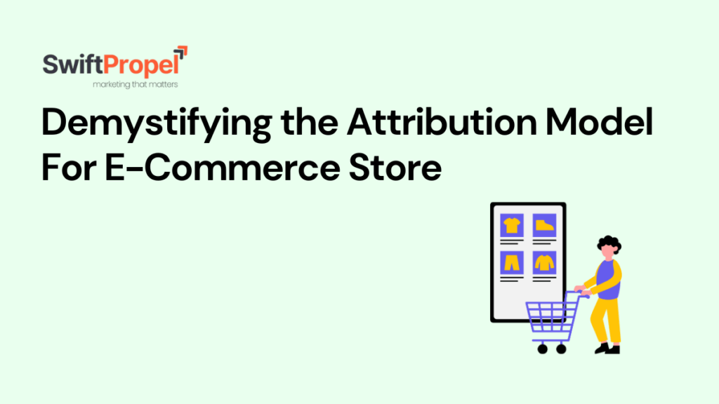 Attribution Model For E Commerce Store