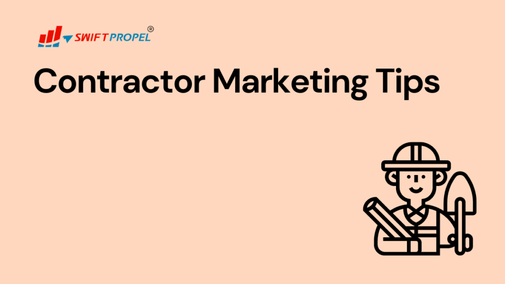 Contractor Marketing Tips