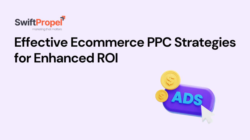 Ecommerce PPC Strategies