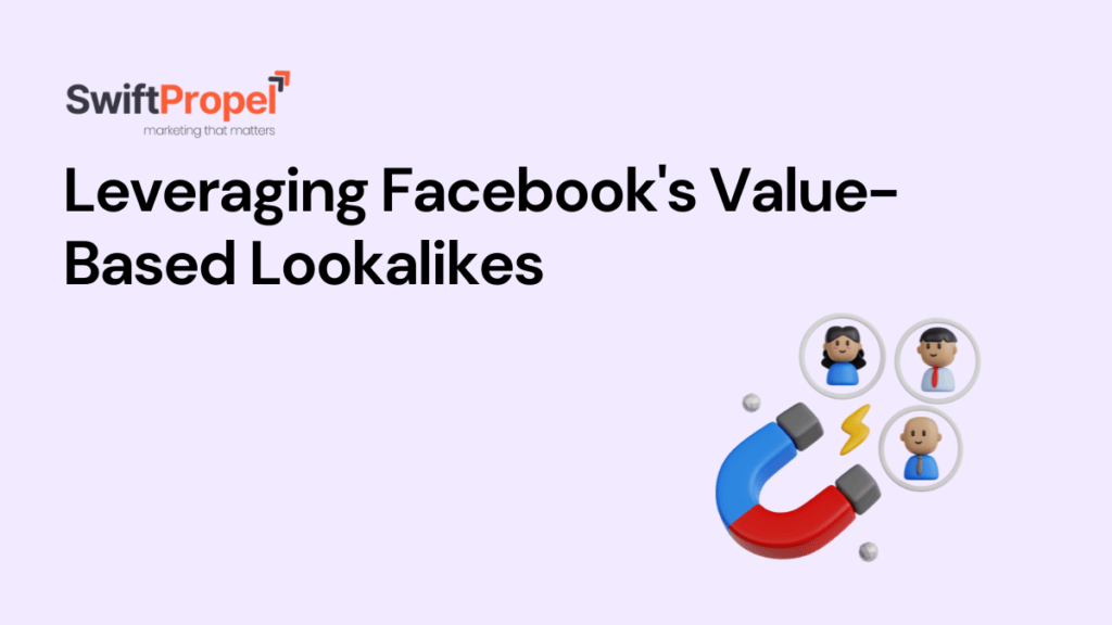 Facebook's Value-Based Lookalikes