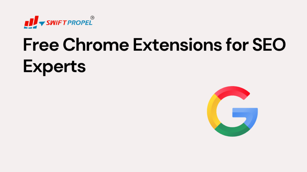 Free Chrome Extensions for SEO Experts