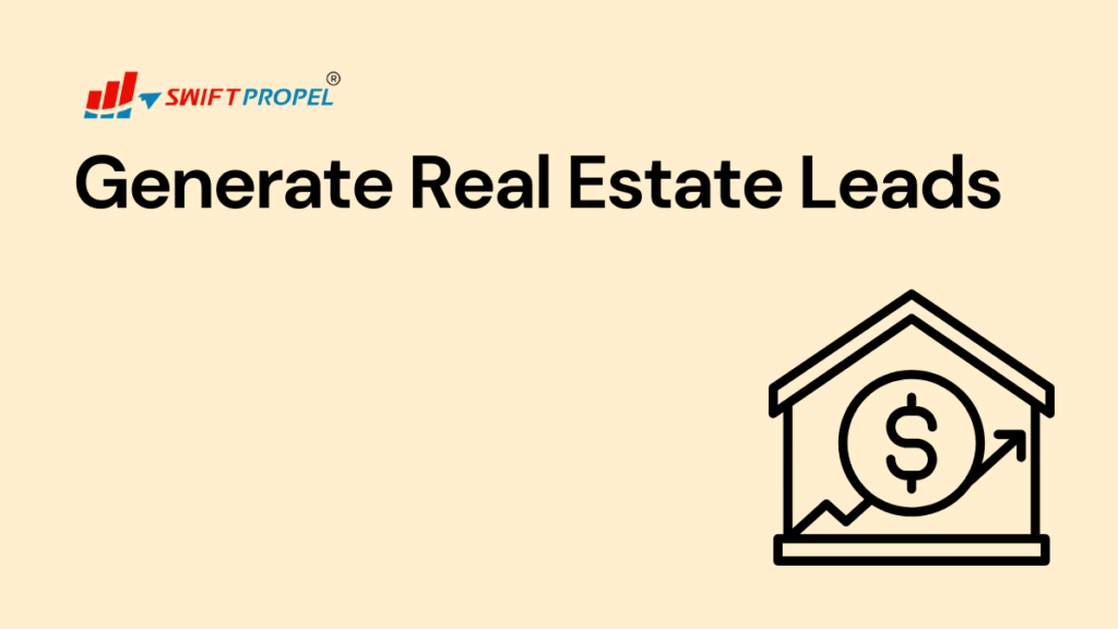 Generate Real Estate Leads