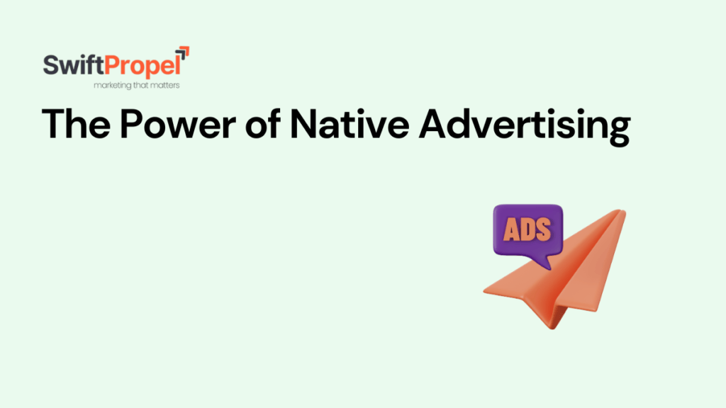 The Power of Native Advertising: Blending Content and Commerce 10 The Power of Native Advertising
