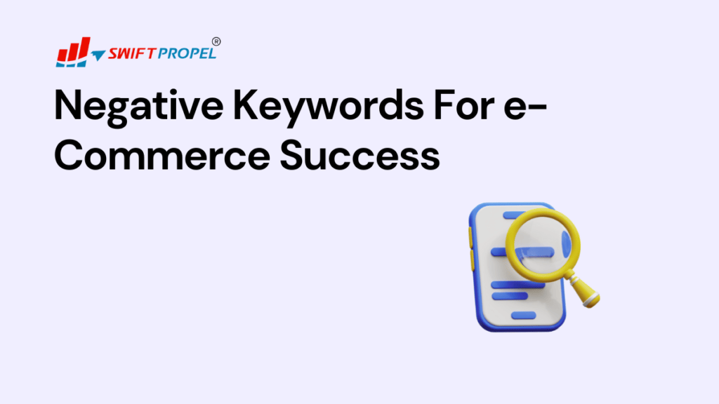 Negative Keywords For e Commerce