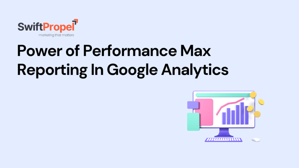 Performance Max Reporting In Google Analytics