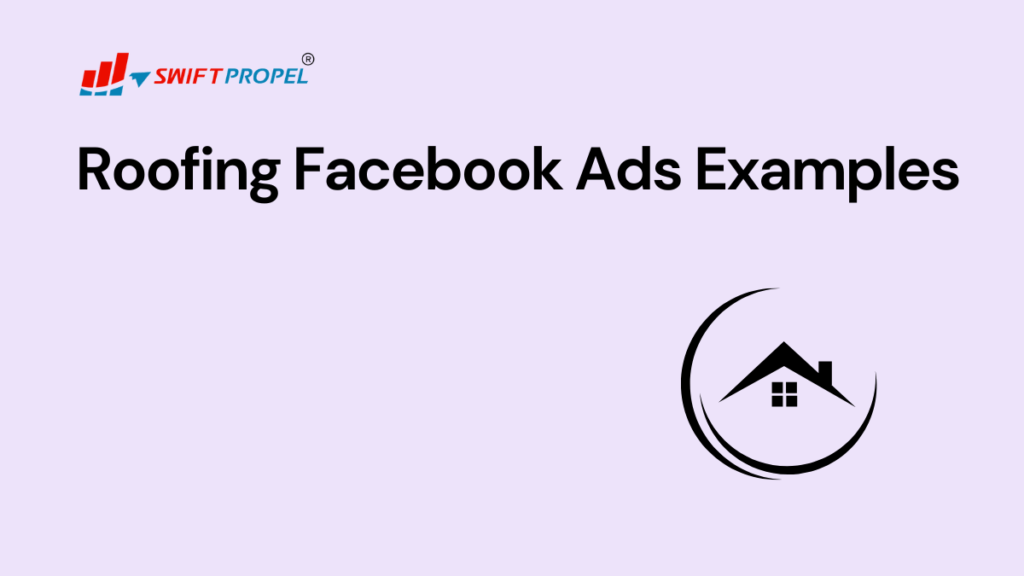 Roofing Facebook Ads Examples